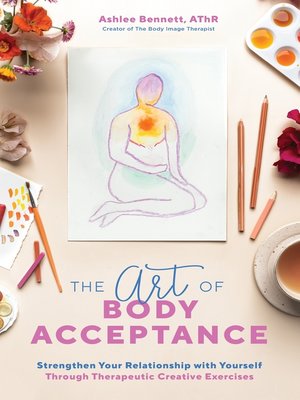 cover image of The Art of Body Acceptance
